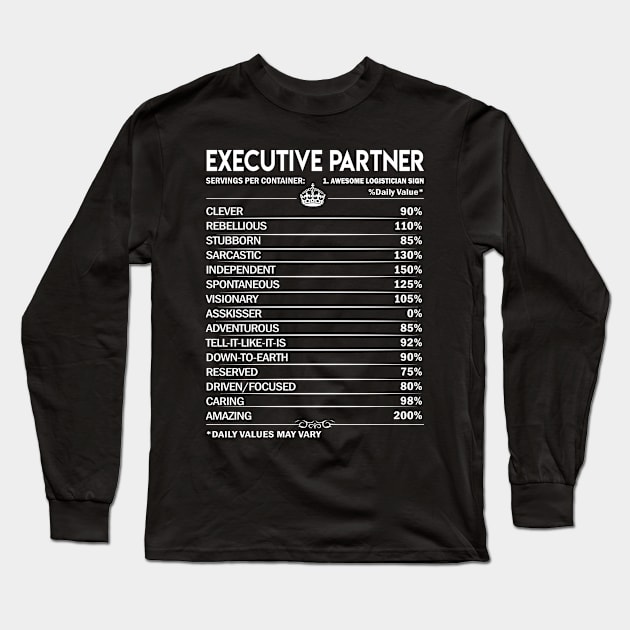 Executive Partner T Shirt - Executive Partner Factors Daily Gift Item Tee Long Sleeve T-Shirt by Jolly358